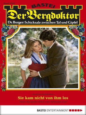 cover image of Der Bergdoktor--Folge 1748